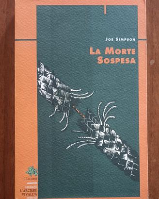 Joe Simpson - La morte sospesa - L'arciere Vivalda