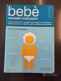 IL BEBÈ  manuale di istruzioni- L. e J. Borgenicht