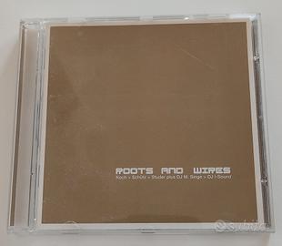 Roots and Wires