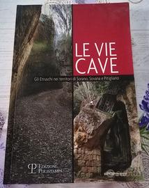 Le vie cave - gli etruschi nei territori di Sorano