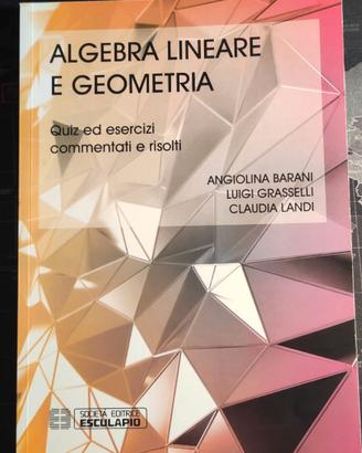 Libri università - Geometria e algebra lineare