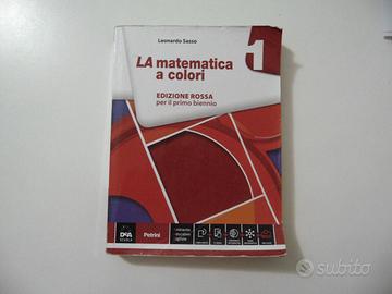 La matematica a colori. Ediz. rossa.