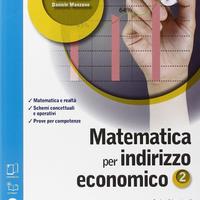 Matematica per indirizzo economico - Vol. 2