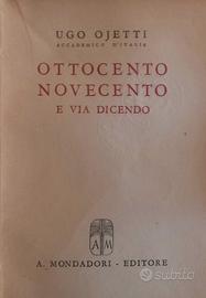 Ojetti - Ottocento Novecento e via dicendo 1943