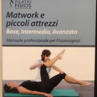 Matwork e piccoli attrezzi. Manuale fisioterapisti