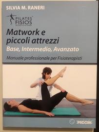 Matwork e piccoli attrezzi. Manuale fisioterapisti