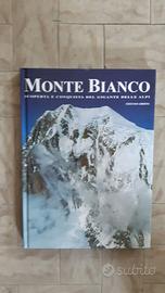 ALPINISMO Monte Bianco ed. White Star S. Ardito