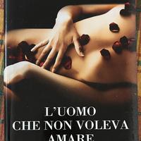 L’uomo che non voleva amare Moccia Mondolibri 2011