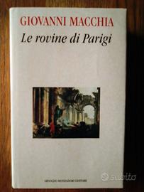Giovanni Macchia LE ROVINE DI PARIGI