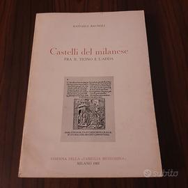 "Castelli del Milanese " fra il Ticino e l'Adda