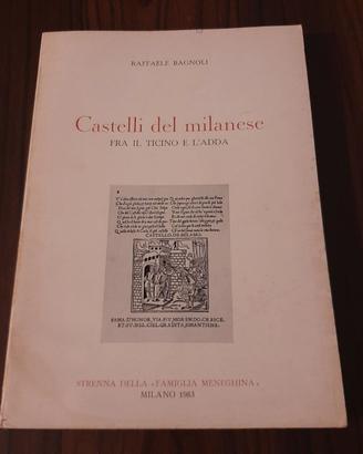 "Castelli del Milanese " fra il Ticino e l'Adda