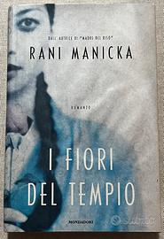 I fiori del tempio Mondadori Rani Manicka