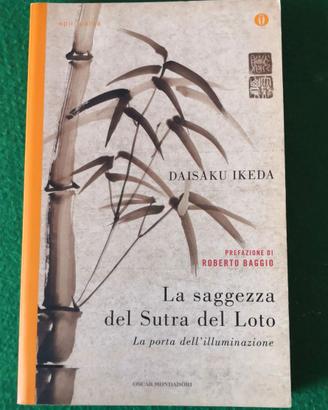 La Saggezza Del Sutra Del Loto.   Autore: Daisaku