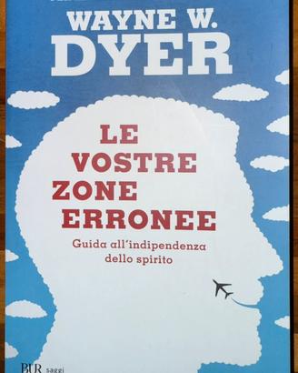 Le vostre zone erronee di Wayne Walter Dyer