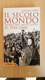 Il secolo mondo - Storia del Novecento