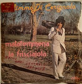 Mimmo Di Cerignola - 7" La frisciaiola/Malafemmena