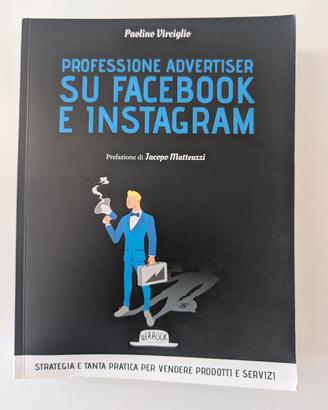 Professione advertiser su facebook e Instagram 