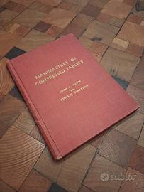 Manufacture of compressed  tablets , anno 1947