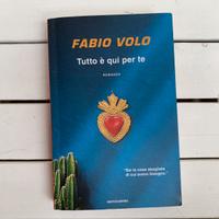 LIBRO FABIO VOLO TUTTO E QUI PER TE ROMANZO