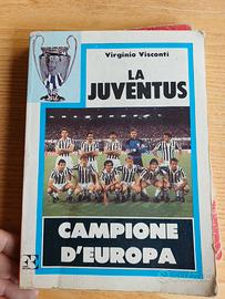 "La Juventus Campione d'Europa" 1985 