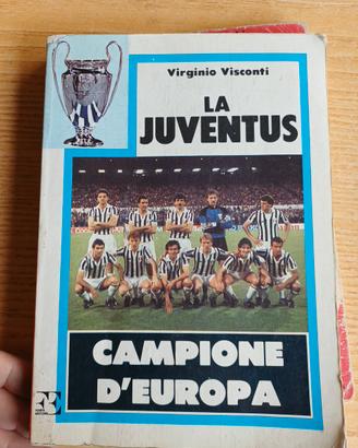 "La Juventus Campione d'Europa" 1985 