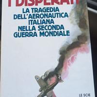 "I disperati" tragedia aeronautica italiana