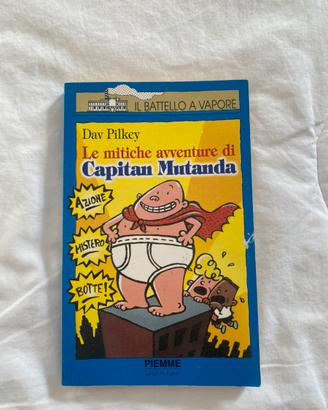 Le mitiche avventure di Capitan Mutanda Pilkey