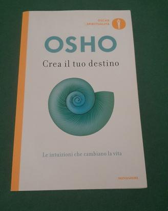 Libro Crea Il tuo destino di Osho 