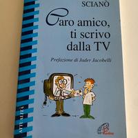 Caro amico, ti scrivo dalla TV - Scianò