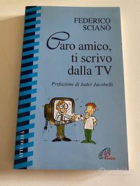 Caro amico, ti scrivo dalla TV - Scianò