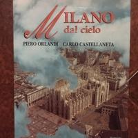 Milano dal cielo - P. Orlandi, C. Castellaneta