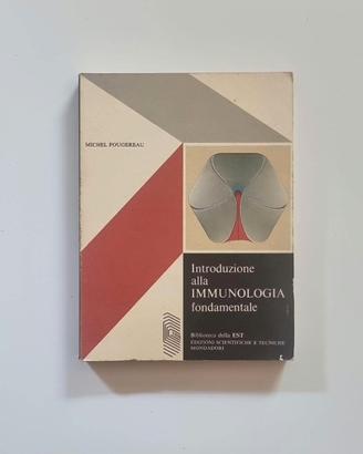 Immunologia fondamentale - Fougereau (Collana EST)