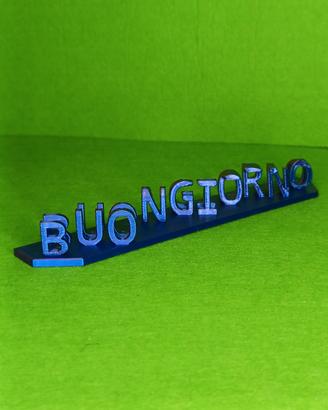Scritta 3D “Buongiorno un c***o” 😂