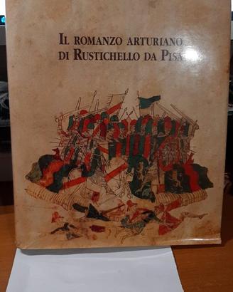 Il Romanzo Arturiano di Rustichello da Pisa