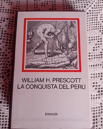 Prescott La conquista del Perù Einaudi Millenni