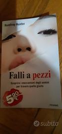 libro "falli a pezzi" di humfrey hunter