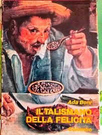 IL TALISMANO DELLA FELICITA' MANUALE DI CUCINA