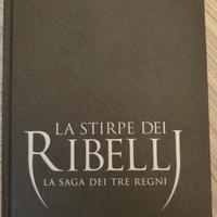 La stirpe dei ribelli (la saga dei tre regni)