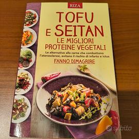 Tofu e Seitan le migliori proteine vegetali 