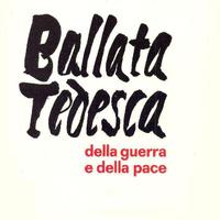 Ballata tedesca della guerra e della pace