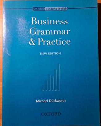 Business Grammar & Practice di Michael Duckworth