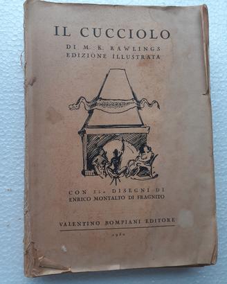 vecchio libro IL CUCCIOLO di M.K. Rawlings
