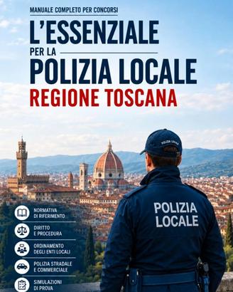 Libro Manuale Concorsi Polizia Locale Toscana
