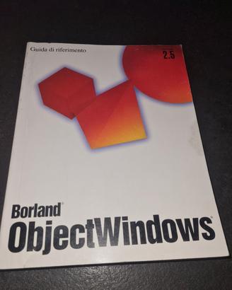 Borland objectwindows 2.5 guida di riferimento