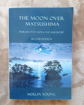The Moon Over Matsushima - 2 edition- Merlin Young