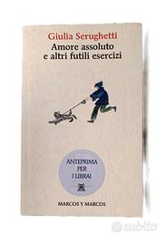 Amore assoluto e altri futili motivi