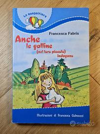 Anche le Galline (nel loro piccolo indagano)