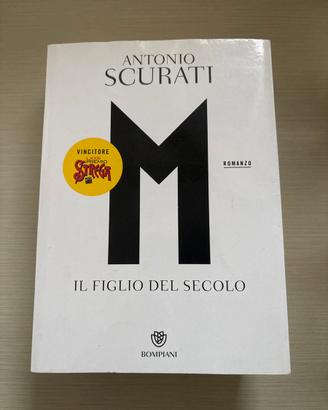 M Il figlio del secolo - Antonio Scurati