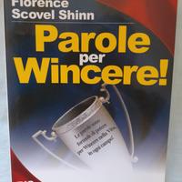 Parole per Vincere Florence Scovel Shinn 