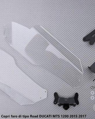 Copri faro di tipo Road DUCATI MTS 1200 2015 2017